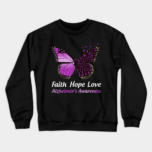 Faith Hope Love Butterfly Alzheimer's Awareness Crewneck Sweatshirt by Margaretsantana